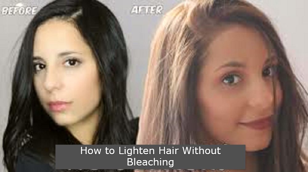 lighten hair without bleach
