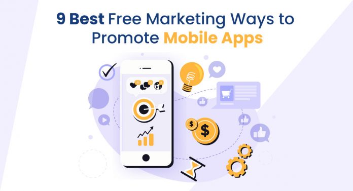 9 Best Free Marketing Ways to Promote Mobile Apps