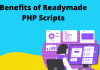 Benefits of Readymade PHP Scripts