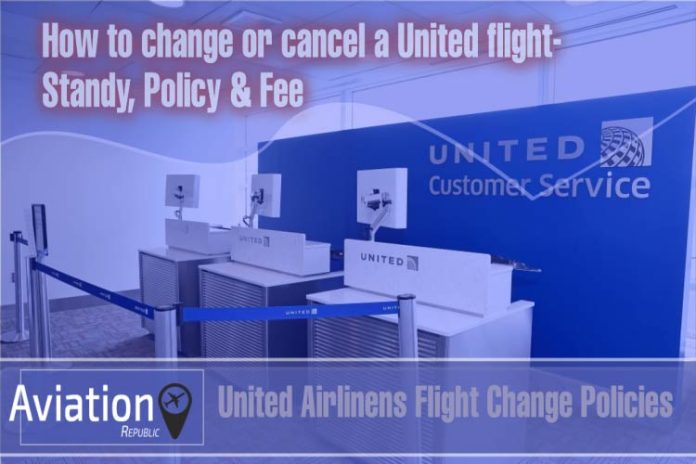 How to change or cancel a United flight