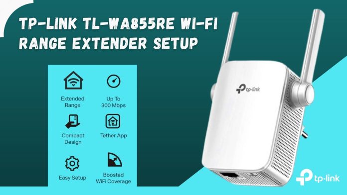tp-link tl-WA855re wi-fi range extender setup