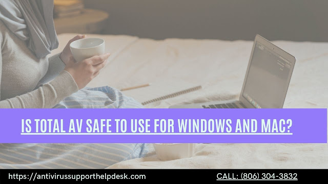 Is total AV safe to use for windows and mac