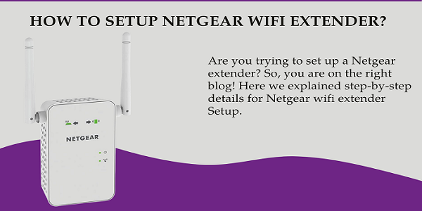 Configuration for Netgear Extender Setup Without WPS
