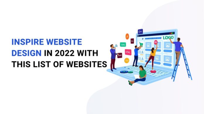 Inspire Website Design in 2022 with this list of websites