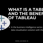 Benefits of Tableau
