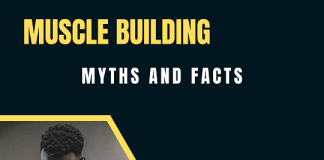 muscle building Myths and facts