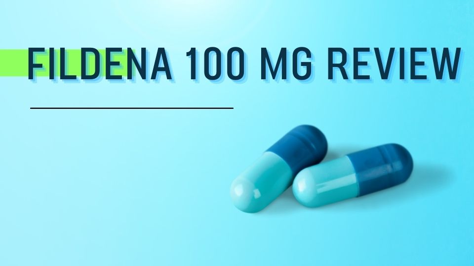 fildena 100 mg review