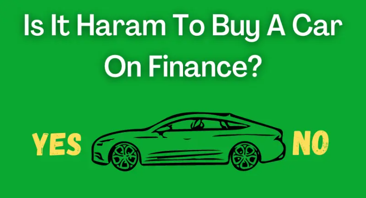Is it haram to finance a car?