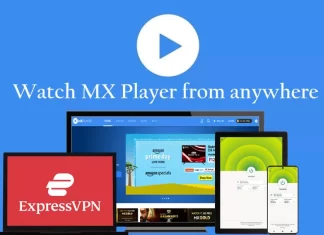 How to watch MX Player from anywhere